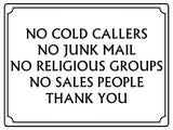 524 NO COLD CALLERS NO JUNK MAIL Metal Aluminium Plaque Sign Front Door Wall House Office