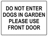 605 DO NOT ENTER PLEASE USE FRONT DOOR Metal Aluminium Plaque Sign House Door Gate