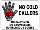 1073 STOP NO COLD CALLERS Metal Aluminium Plaque Sign Door Gate Wall House Office