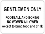 1006 GENTLEMEN ONLY Funny Metal Aluminium Plaque Sign For Door Wall House Office