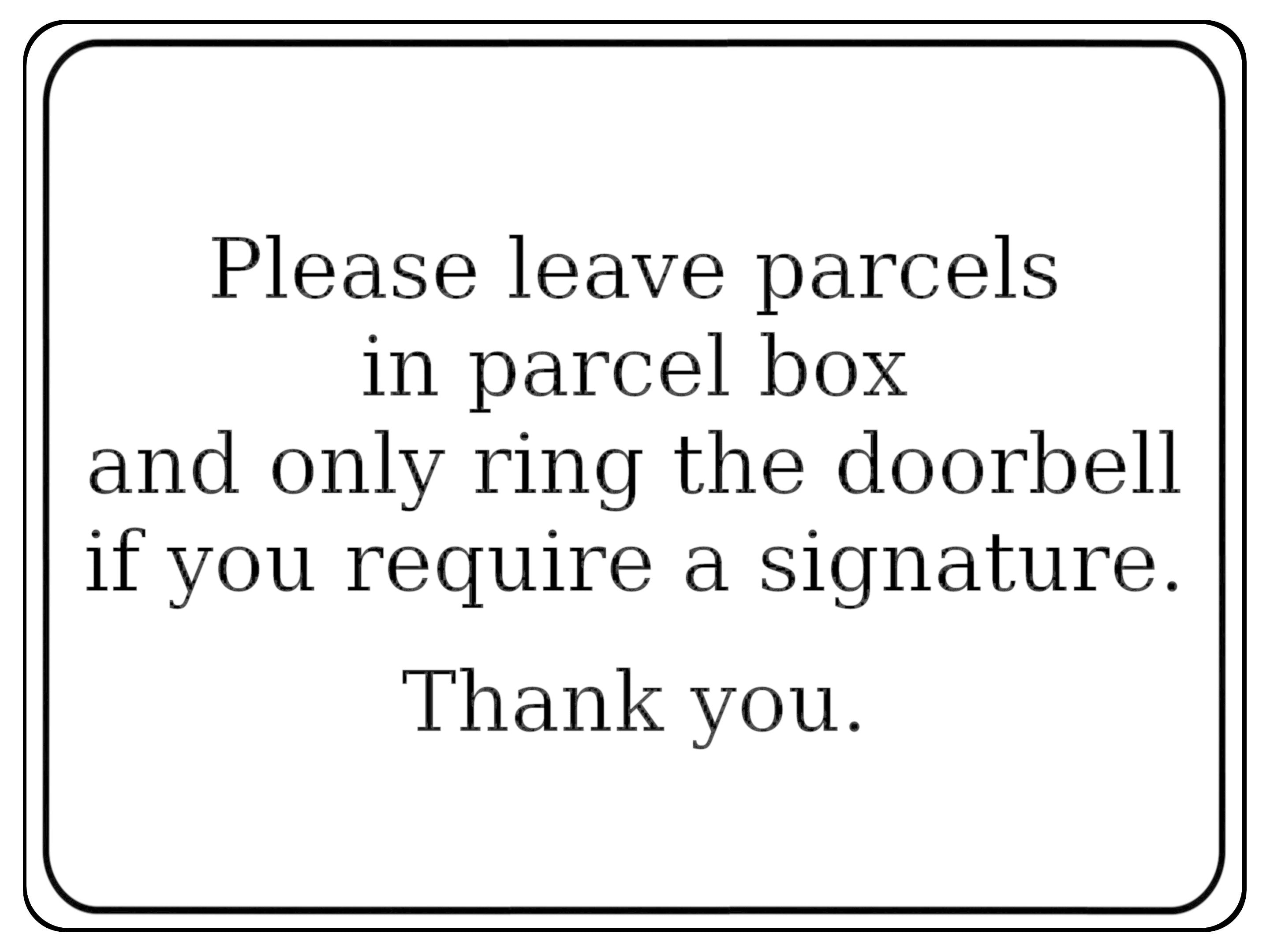 738 Please leave parcels in parcel box Ring Doorbell Metal Aluminium Plaque Sign House Office Letters