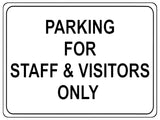 1084 PARKING FOR STAFF & VISITORS ONLY Metal Aluminium Plaque Sign Door Office