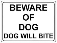 1302 BEWARE OF DOG, DOG WILL BITE Metal Aluminium Plaque Sign Gate Door Garden