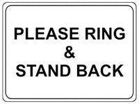 1078 PLEASE RING & STAND BACK Metal Aluminium Plaque Sign Door House Office Gate