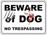 806 BEWARE OF DOG NO TRESPASSING Door Gate Metal Aluminium Plaque Sign House Garden