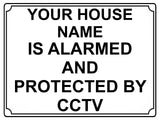 509 Custom Personalised CCTV ALARMED AND PROTECTED Metal Aluminium Sign Plaque Door House