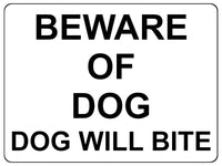 1301 BEWARE OF DOG, DOG WILL BITE Metal Aluminium Plaque Sign Gate Door Garden