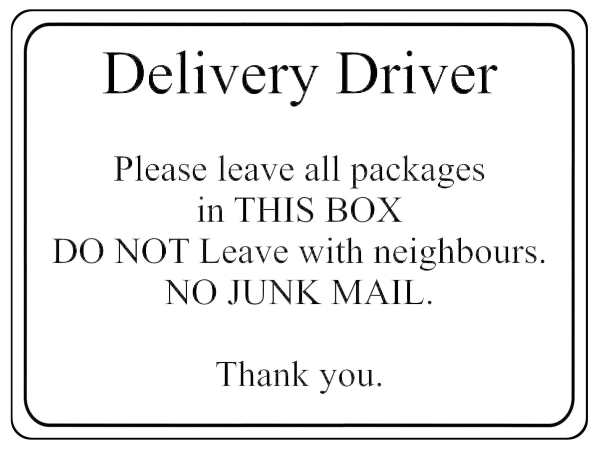 1043 Delivery Driver Packages Parcels Metal Aluminium Plaque Sign Door House Office