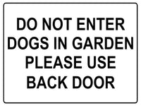 607 DO NOT ENTER PLEASE USE BACK DOOR Metal Aluminium Plaque Sign House Door Gate