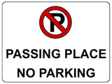 1162 PASSING PLACE NO PARKING Metal Aluminium Plaque Sign Door Gate Wall House