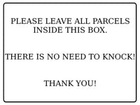 564 PLEASE LEAVE ALL PARCELS INSIDE THIS BOX NO NEED TO KNOCK Metal Aluminium Plaque Sign Door House