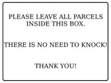 564 PLEASE LEAVE ALL PARCELS INSIDE THIS BOX NO NEED TO KNOCK Metal Aluminium Plaque Sign Door House