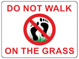 898 DO NOT WALK ON THE GRASS Metal Aluminium Plaque Sign House Garden Lawn