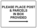 575 PLEASE PLACE POST & PARCELS IN BOX PROVIDED RIGHT Metal Aluminium Plaque Sign House Office