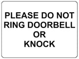 1254 PLEASE DO NOT RING DOORBELL OR KNOCK Metal Aluminium Plaque Sign Door Gate House Office