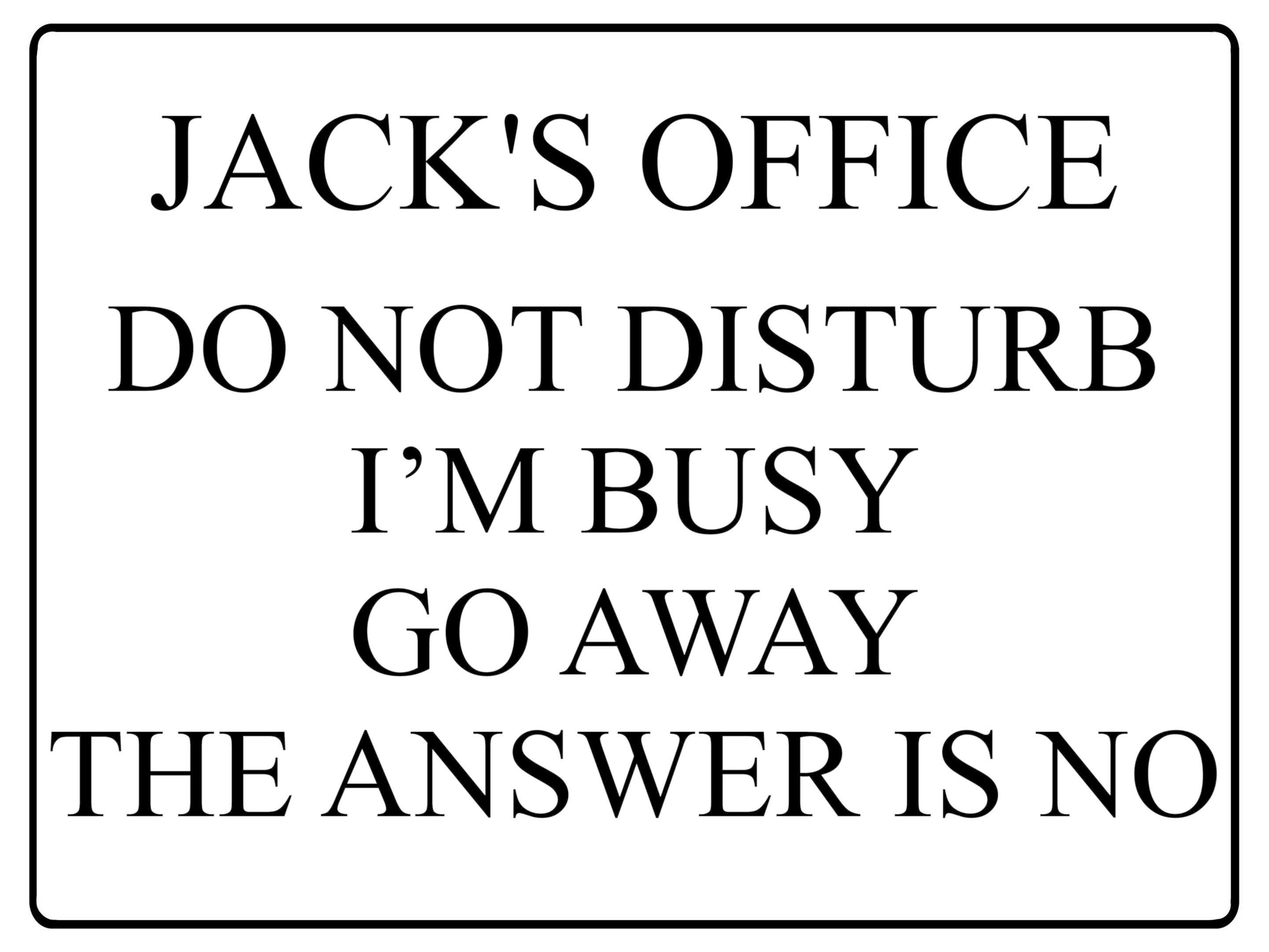 647 Personalised Name's Office DO NOT DISTURB I'M BUSY Funny Metal Aluminium Plaque Sign House