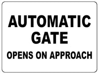 1214 AUTOMATIC GATE OPENS ON APPROACH Metal Aluminium Plaque Sign Door House