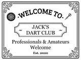 267 Personalised DART CLUB Name Man Cave Professionals & Amateurs Welcome Metal Aluminium Sign Door Plaque Pub