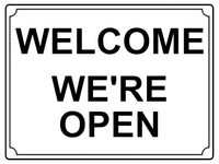 603 WELCOME WE'RE OPEN Metal Aluminium Plaque Sign For Door House Office Shop Bar Pab