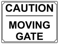 512 CAUTION MOVING GATE Metal Aluminium Door Sign Plaque For House Office Pub