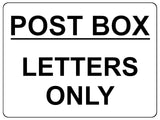 852 POST BOX LETTERS ONLY Metal Aluminium Plaque Sign Door House Office Parcels