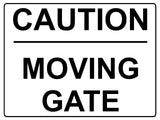 510 CAUTION MOVING GATE Metal Aluminium Door Sign Plaque For House Office Pub