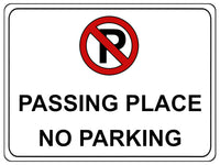 1163 PASSING PLACE NO PARKING Metal Aluminium Plaque Sign Door Gate Wall House