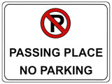 1163 PASSING PLACE NO PARKING Metal Aluminium Plaque Sign Door Gate Wall House