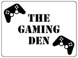 1012 THE GAMING DEN Metal Aluminium Plaque Sign Door Wall Room House Pub Bar