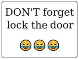 1081 DON'T forget lock the door Metal Aluminium Plaque Sign Gate House Office