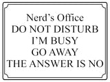 646 Nerd's Office DO NOT DISTURB I'M BUSY Funny Metal Aluminium Plaque Sign Door House