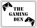 1013 THE GAMING DEN Metal Aluminium Plaque Sign Door Wall Room House Pub Bar