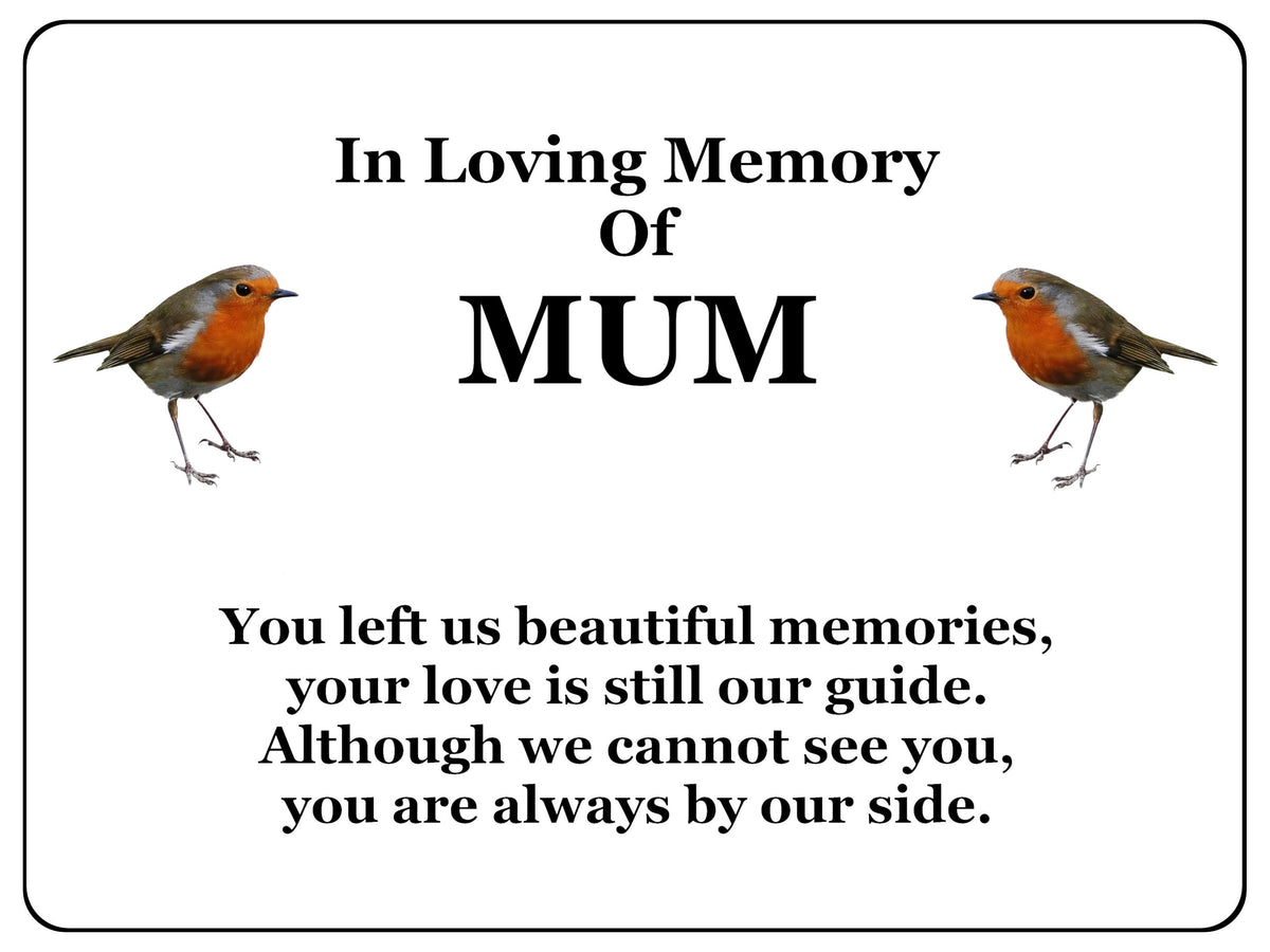 1845 In Loving Memory Of MUM Robin Memorial Funeral Metal Aluminium Plaque Sign