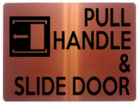 1876 PULL HANDLE & SLIDE DOOR Left Metal Aluminium Plaque Sign