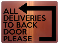 1800 ALL DELIVERIES TO BACK DOOR PLEASE Left Metal Aluminium Plaque Sign