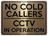 1844 NO COLD CALLERS CCTV IN OPERATION Door Metal Aluminium Plaque Sign