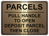 1862 PARCELS PULL HANDLE TO OPEN DEPOSIT PARCEL Metal Aluminium Plaque Sign