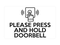 P002 PLEASE PRESS AND HOLD DOORBELL Door Plastic PVC Plaque Sign Card