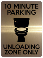 1853 10 MINUTE PARKING UNLOADING ZONE ONLY Funny Metal Aluminium Plaque Sign