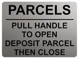 1861 PARCELS PULL HANDLE TO OPEN DEPOSIT PARCEL Metal Aluminium Plaque Sign