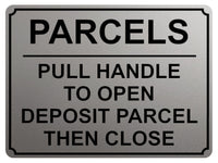 1862 PARCELS PULL HANDLE TO OPEN DEPOSIT PARCEL Metal Aluminium Plaque Sign