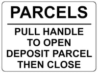 1861 PARCELS PULL HANDLE TO OPEN DEPOSIT PARCEL Metal Aluminium Plaque Sign