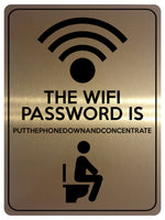 1856 THE WIFI PASSWORD IS  PUTTHEPHONE. Toilet Funny Metal Aluminium Plaque Sign