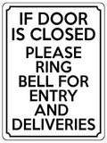 1818 IF DOOR IS CLOSED PLEASE RING BELL FOR ENTRY Metal Aluminium Plaque Sign