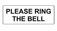 699 PLEASE RING THE BELL Metal Aluminium Door Sign Plaque House Office 120x40mm