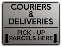 1752 COURIERS & DELIVERIES PICK - UP PARCELS HERE Metal Aluminium Plaque Sign