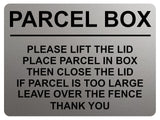 1788 PARCEL BOX PARCELS TOO LARGE LEAVE OVER THE FENCE Metal Aluminium Plaque Sign