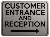 1824 CUSTOMER ENTRANCE AND RECEPTION Arrow Right Metal Aluminium Plaque Sign