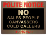 580 NO SALES PEOPLE COLD CALLERS Metal Aluminium Plaque Sign Front Door House