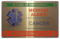 628 CANCER Case of Emergency Medical Alert Metal Card Custom Personalised Printed